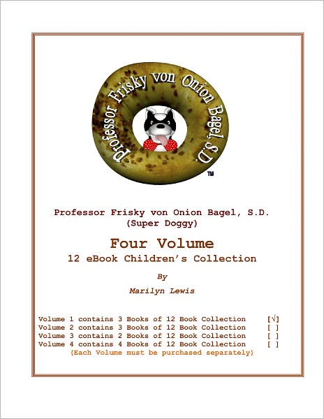 Professor Frisky von Onion Bagel, S.D. (Super Doggy): Volume I of 4, a 12 eBook Children's Collection