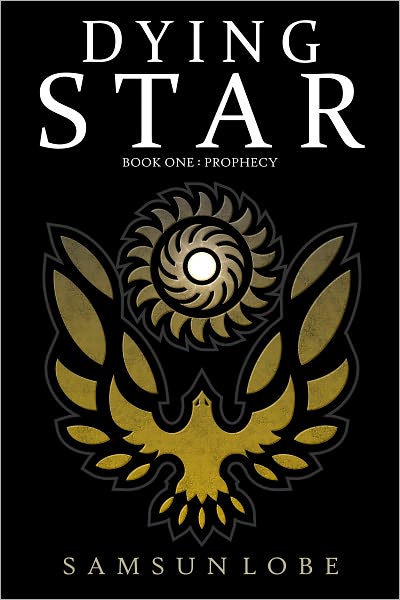 Dying Star: The Prophecy