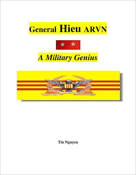 General Hieu, ARVN: A Military Genius