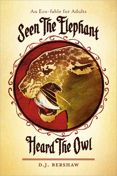 Seen The Elephant, Heard The Owl