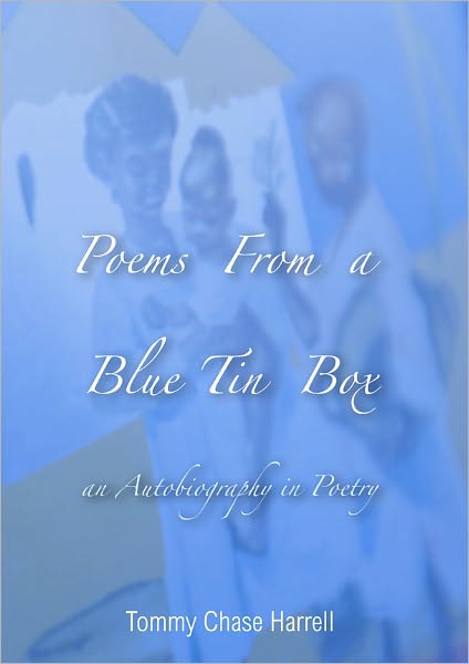Poems from a Blue Tin Box: An Autobiography in Poetry