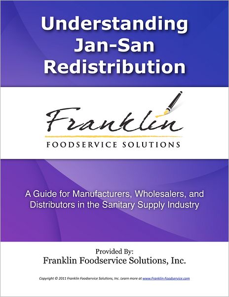 Understanding Jan-San Redistribution: A Guide for Manufacturers, Wholesalers, and Distributors in the Sanitary Supply Industry