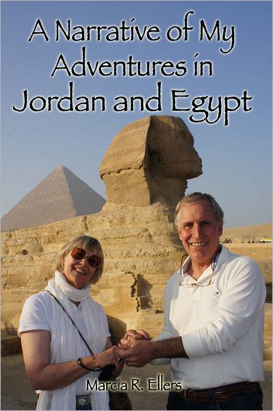 A Narrative of My Adventures in Jordan and Egypt