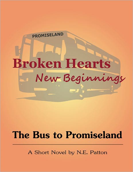 Broken Hearts, New Beginnings - The Bus to Promiseland