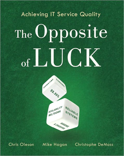 Achieving IT Service Quality: The Opposite of Luck