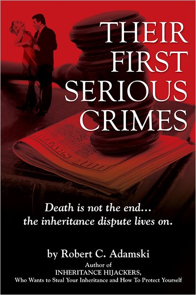 THEIR FIRST SERIOUS CRIMES: Death is not the end...the inheritance dispute lives on.