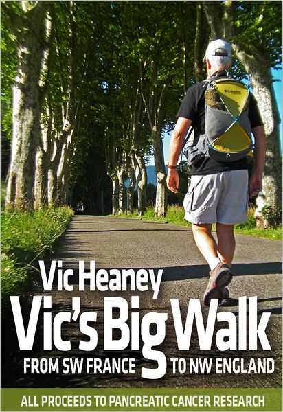 Vic's Big Walk: From SW France to NW England