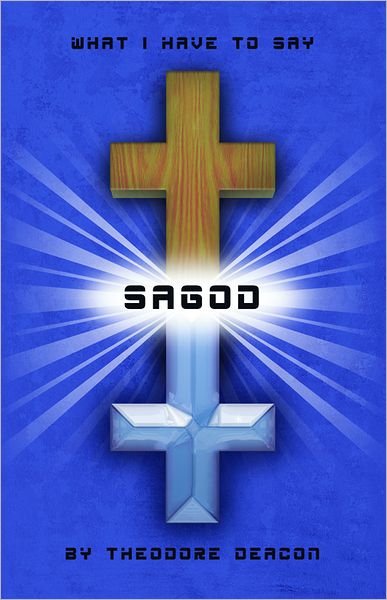 Sagod: What I Have To Say