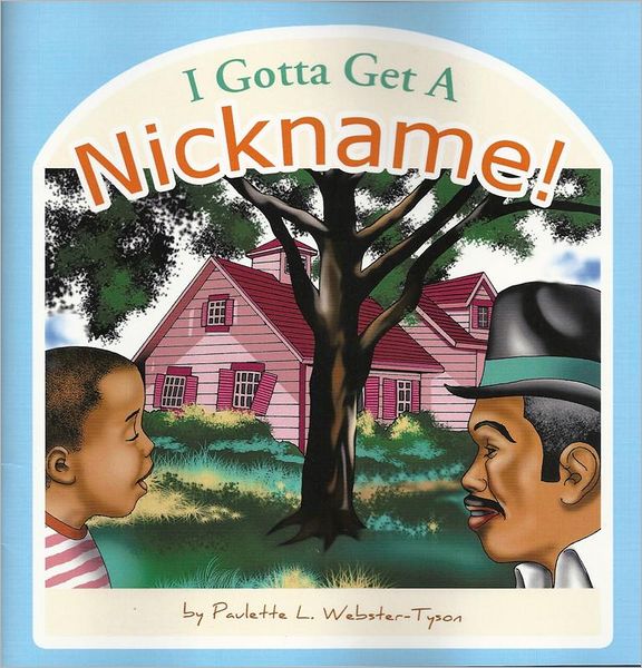 I Gotta Get a Nickname!