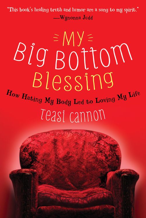 My Big Bottom Blessing: How Hating My Body Led to Loving My Life (Large Print -- QA test)