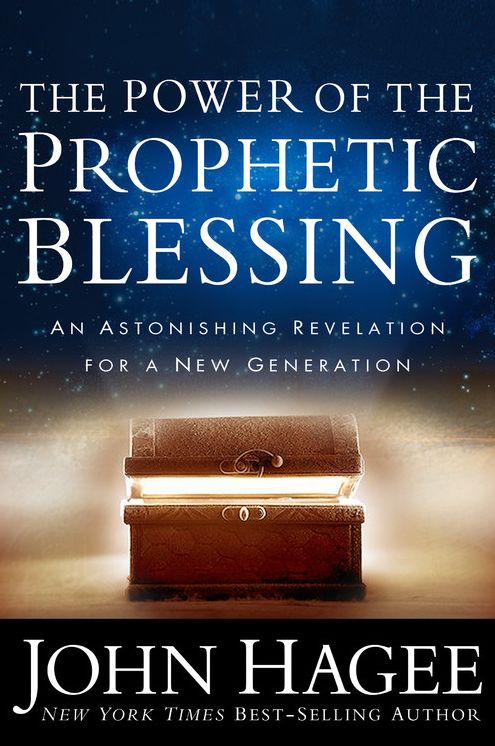 The Power of the Prophetic Blessing: An Astonishing Revelation for a New Generation (Large Print -- QA test)