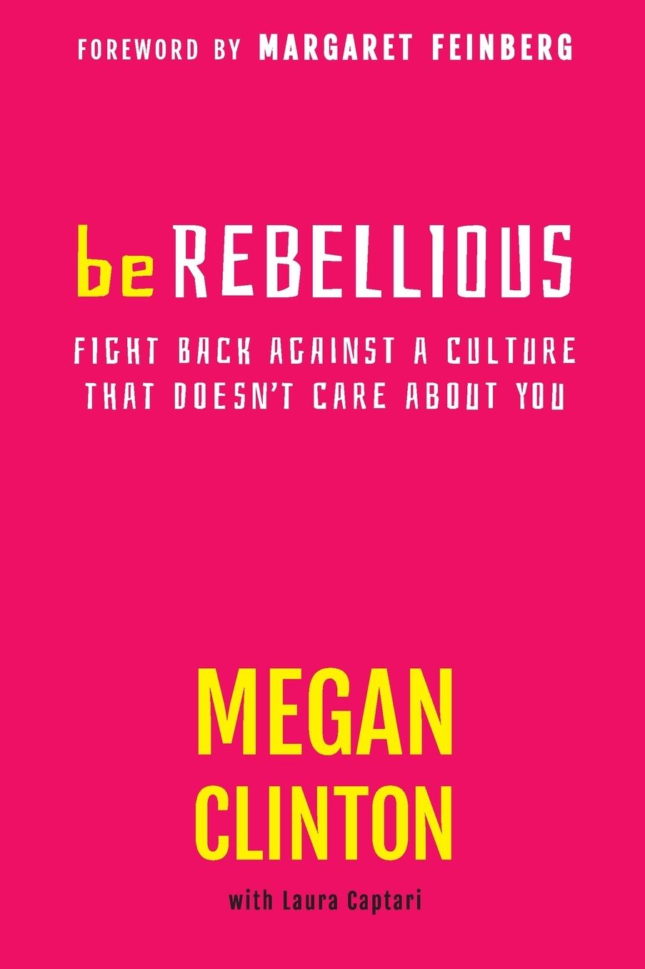 Be Rebellious (Large Print -- QA test)