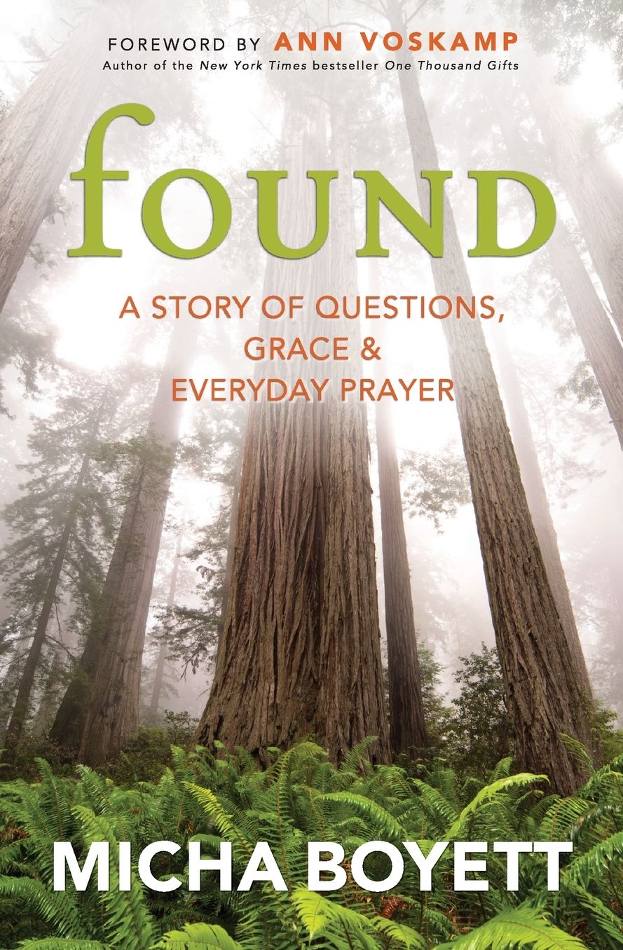 Found : A Story of Questions, Grace, and Everyday Prayer (Large Print -- QA test)