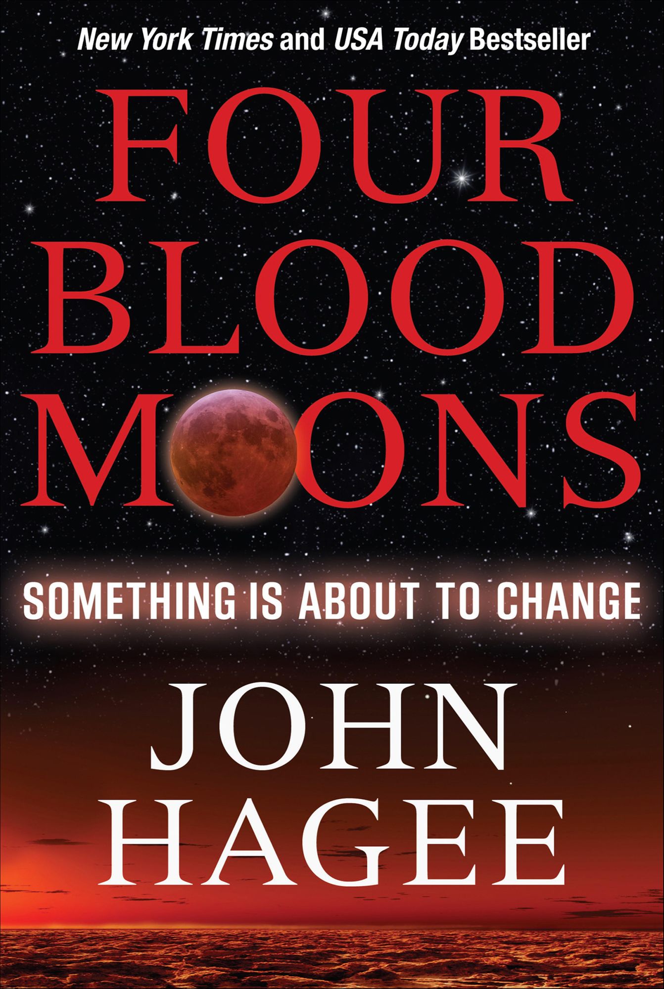 Four Blood Moons: Something is About to Change