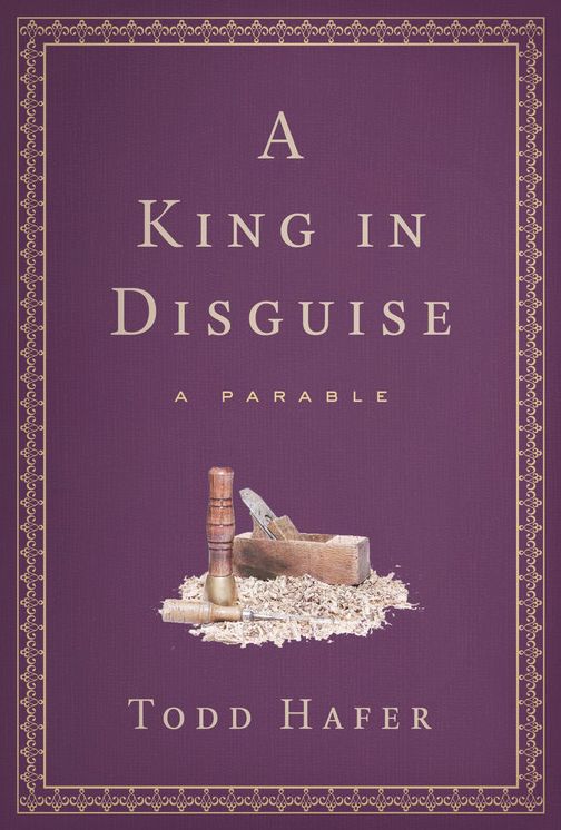 A King in Disguise: A Parable of Grace Inspired by Soren Kierkegaard