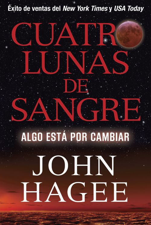 Cuatro Lunas de Sangre: Algo Está Por Cambiar