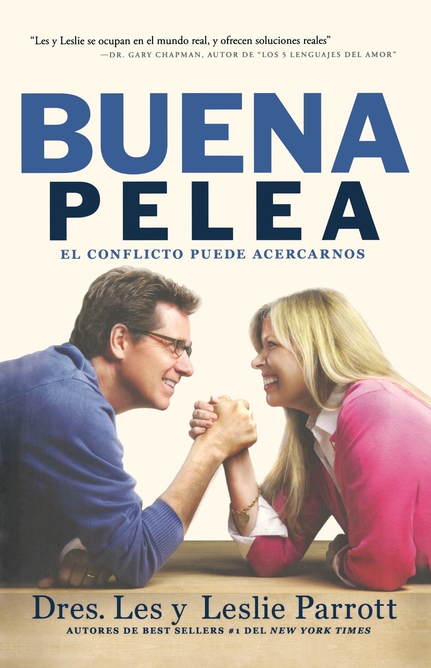 La buena pelea / The Good Fight : El Conflicto Puede Acercarnos / Conflict Can Approach (Large Print -- QA test)