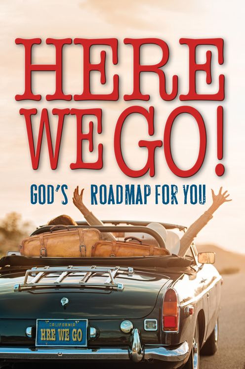Here We Go!: God's Roadmap for You