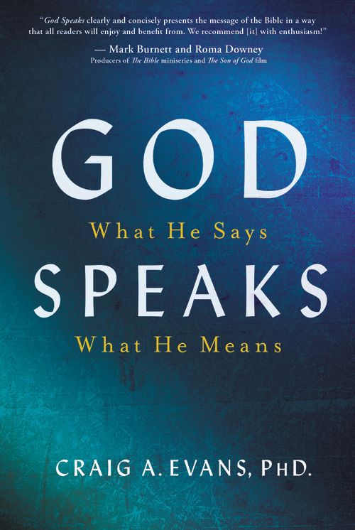 God Speaks: What He Says, What He Means