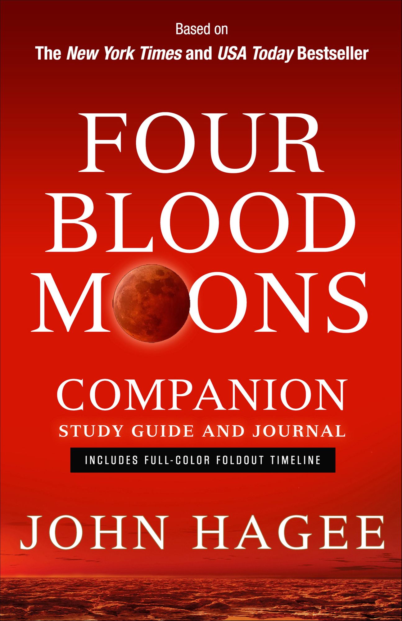Four Blood Moons Companion Study Guide and Journal: Charting the Course of Change
