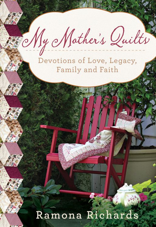My Mother's Quilts: Devotions of Love, Legacy, Family and Faith (Large Print -- QA test)