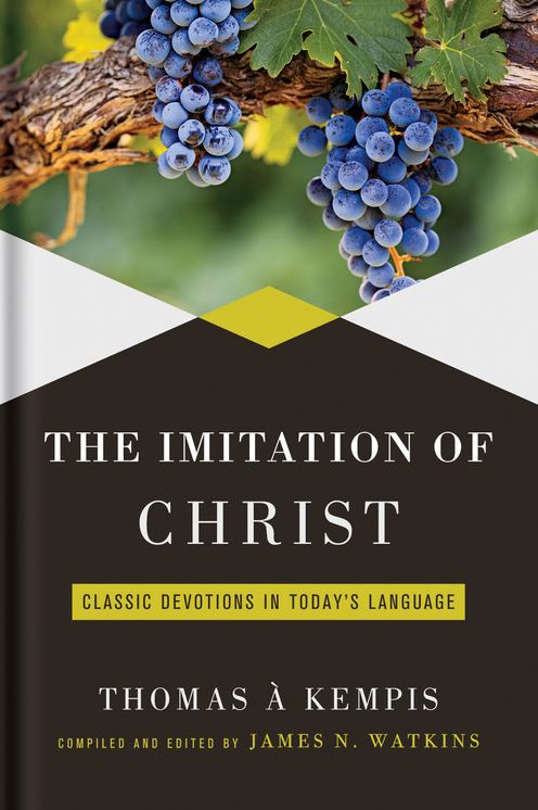 Imitation of Christ: Classic Devotions in Today's Language