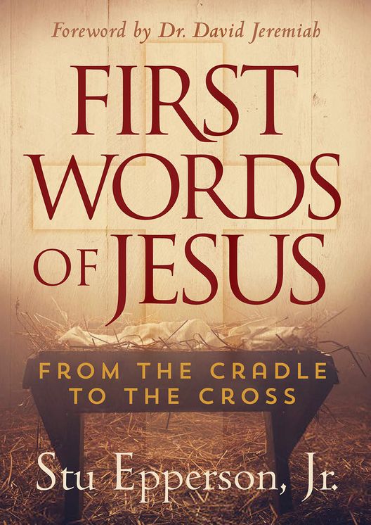 First Words of Jesus: From the Cradle to the Cross (Large Print -- QA test)