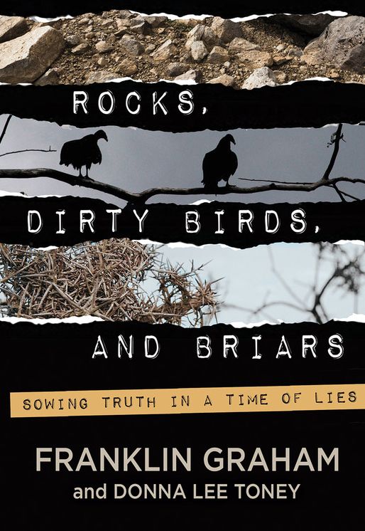 Rocks, Dirty Birds, and Briars: Sowing Truth in a Time of Lies