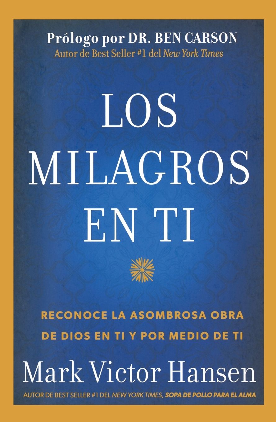 Los Milagros En Ti: Reconoce La Asombrosa Obra de Dios En Ti y Por Medio de Ti (Large Print -- QA test)
