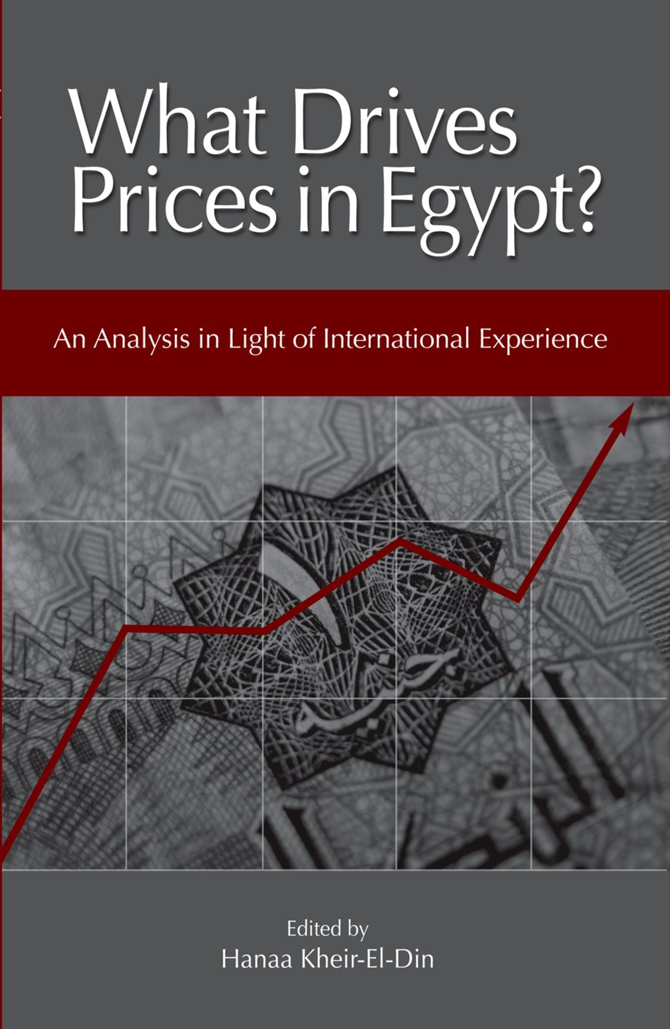 What Drives Prices in Egypt?: An Analysis in Light of International Experience