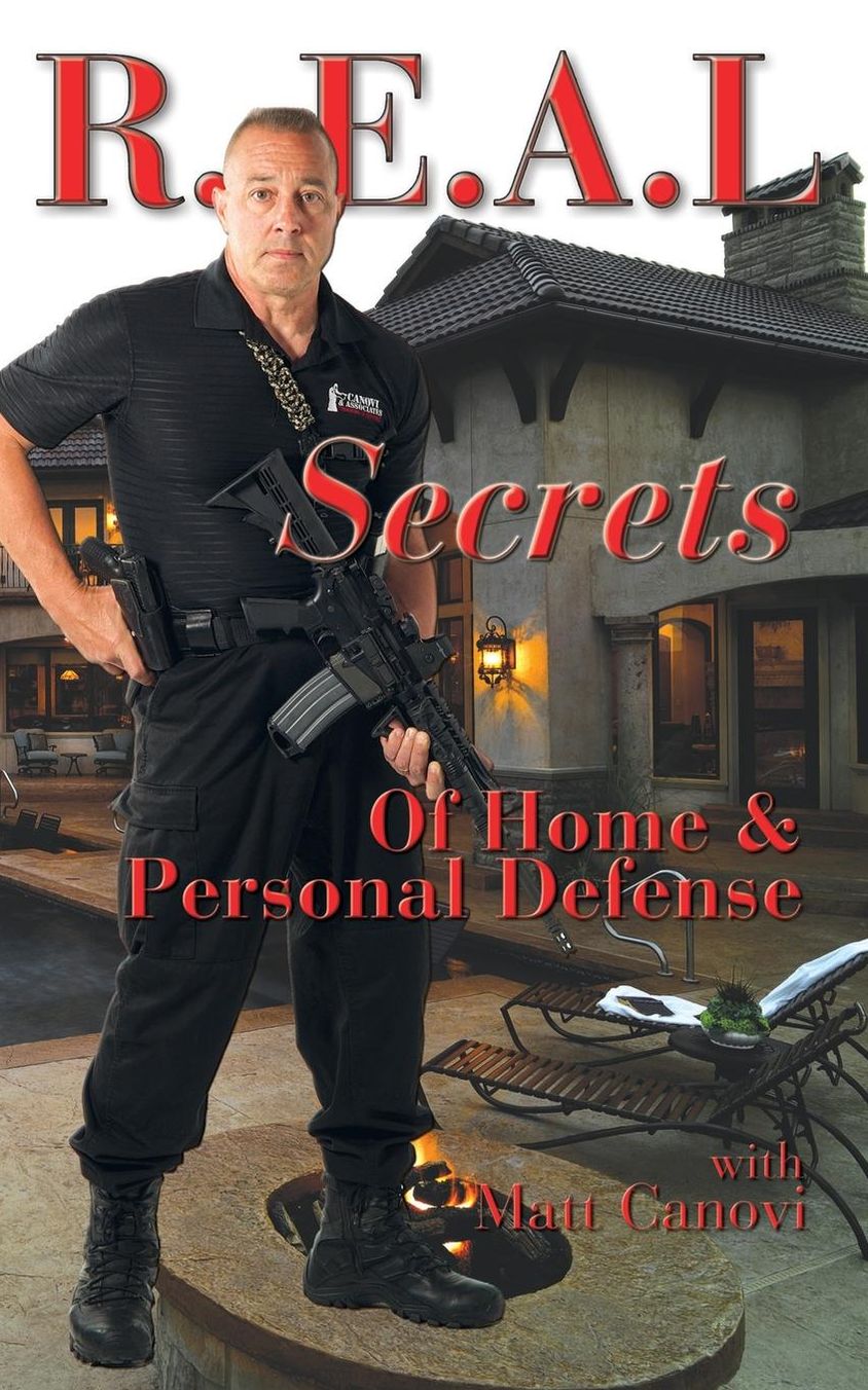 REAL Secrets to Home and Personal Defense