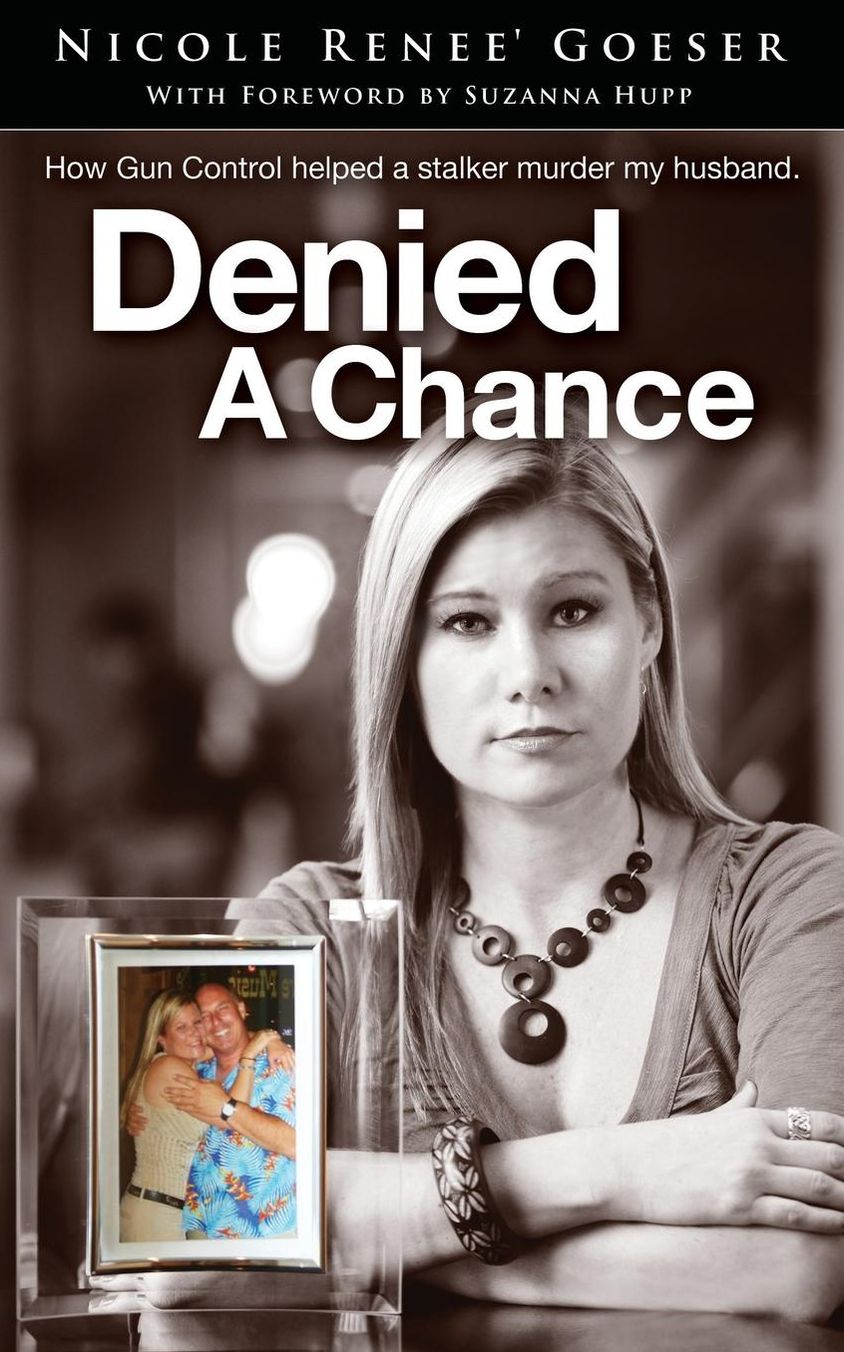 Denied a Chance: How gun control helped a stalker murder my husband