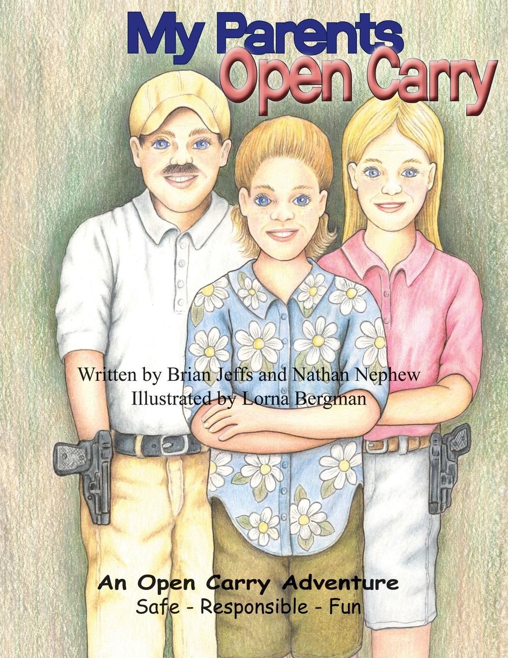 My Parents Open Carry