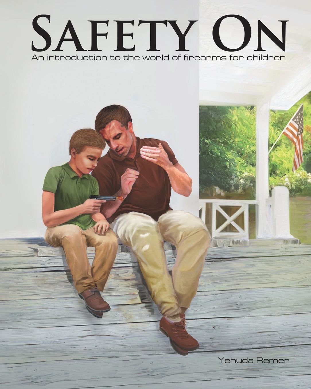 Safety On: An Introduction to the World of Firearms for Children