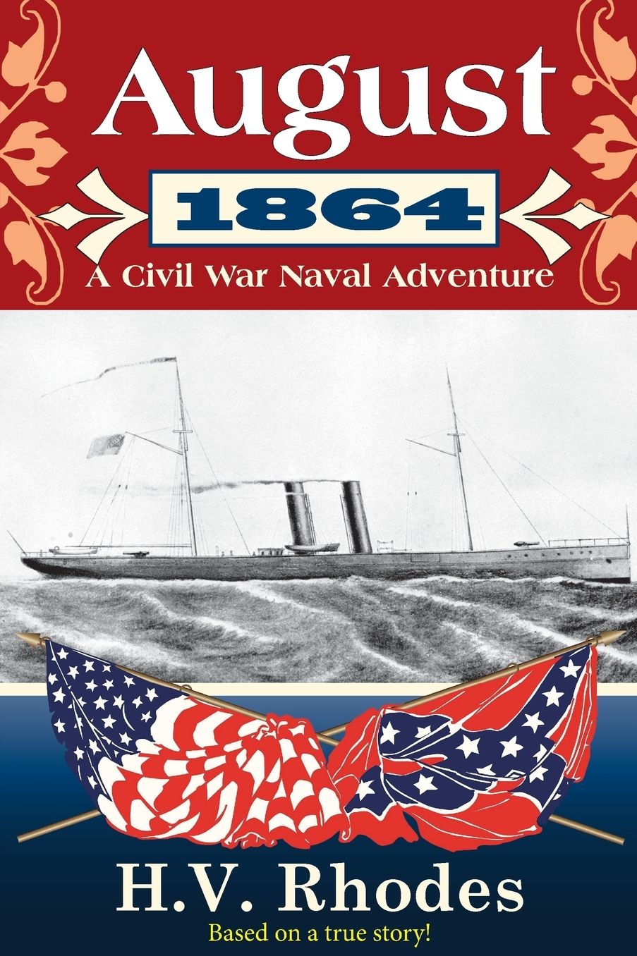 AUGUST 1864: A Civil War Naval Adventure