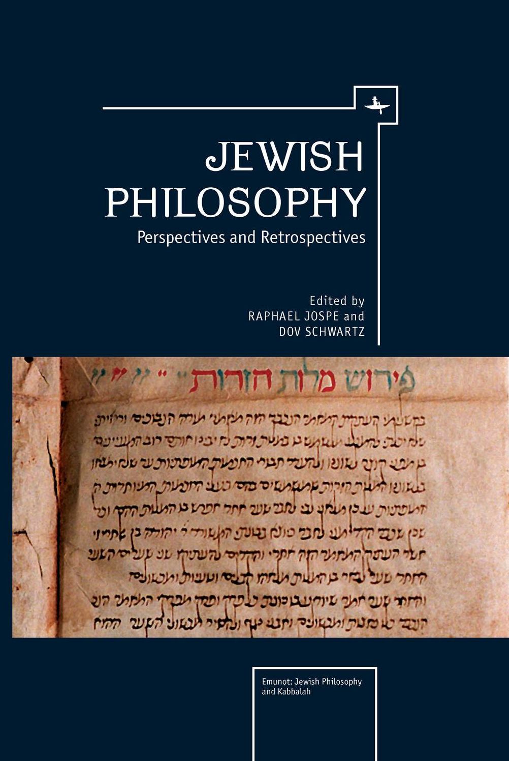 Jewish Philosophy: Perspectives and Retrospectives