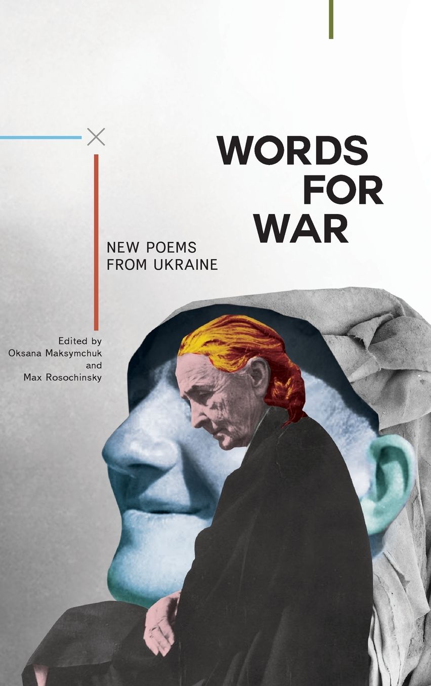 Words for War: New Poems from Ukraine