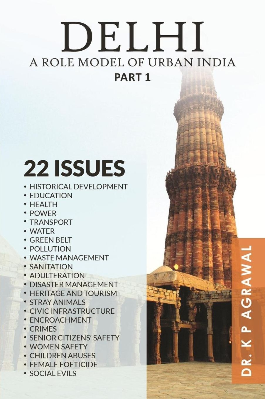 Delhi "A Role Model" Of Urban India - Part 1