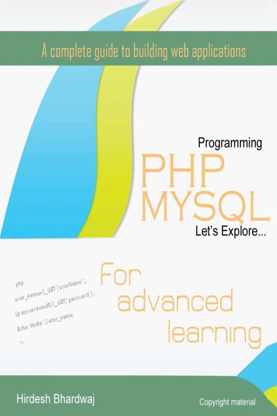 PHP Mysql For Advanced Learning: 2nd Edition