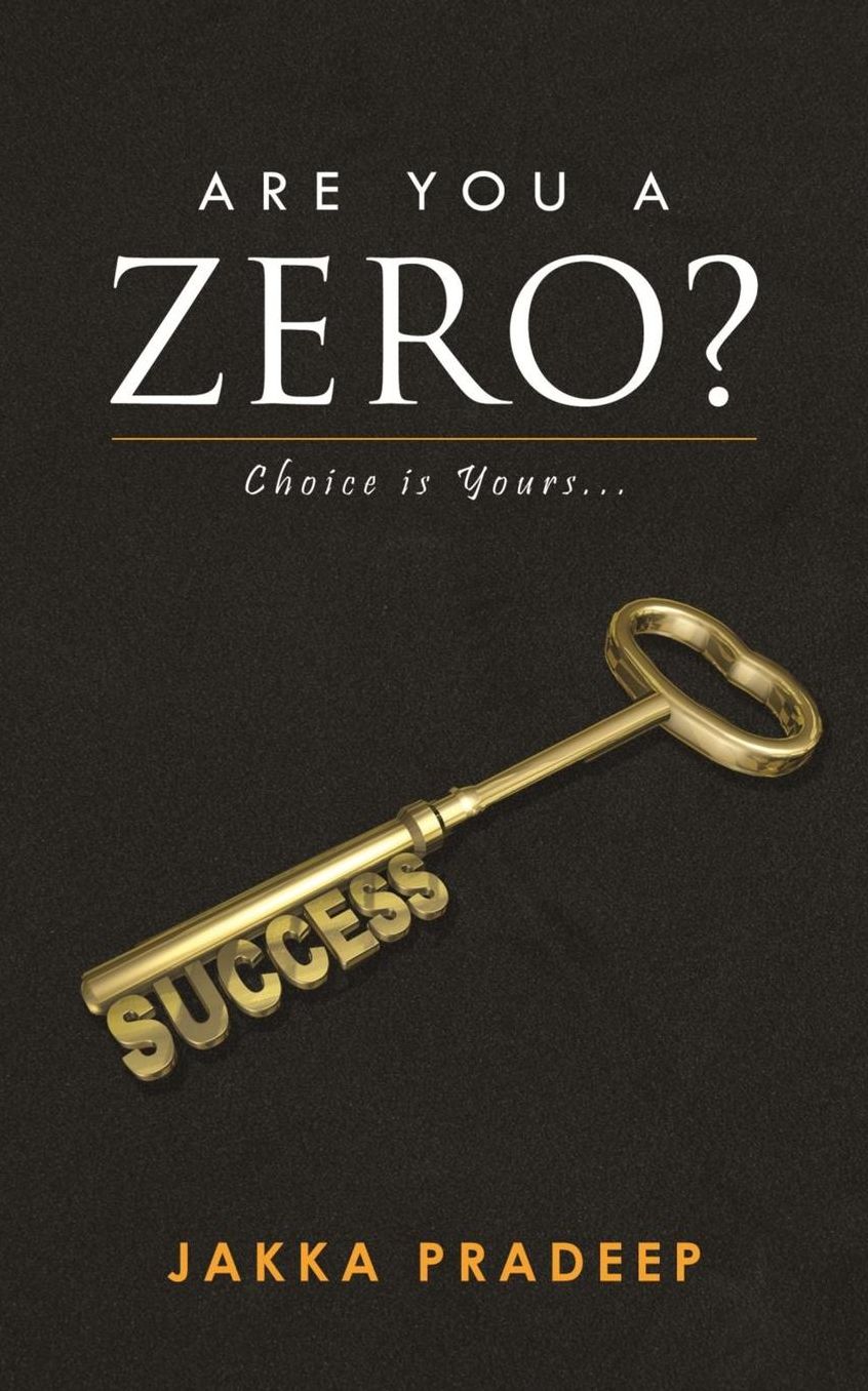 Are You a Zero?: Choice is Yours