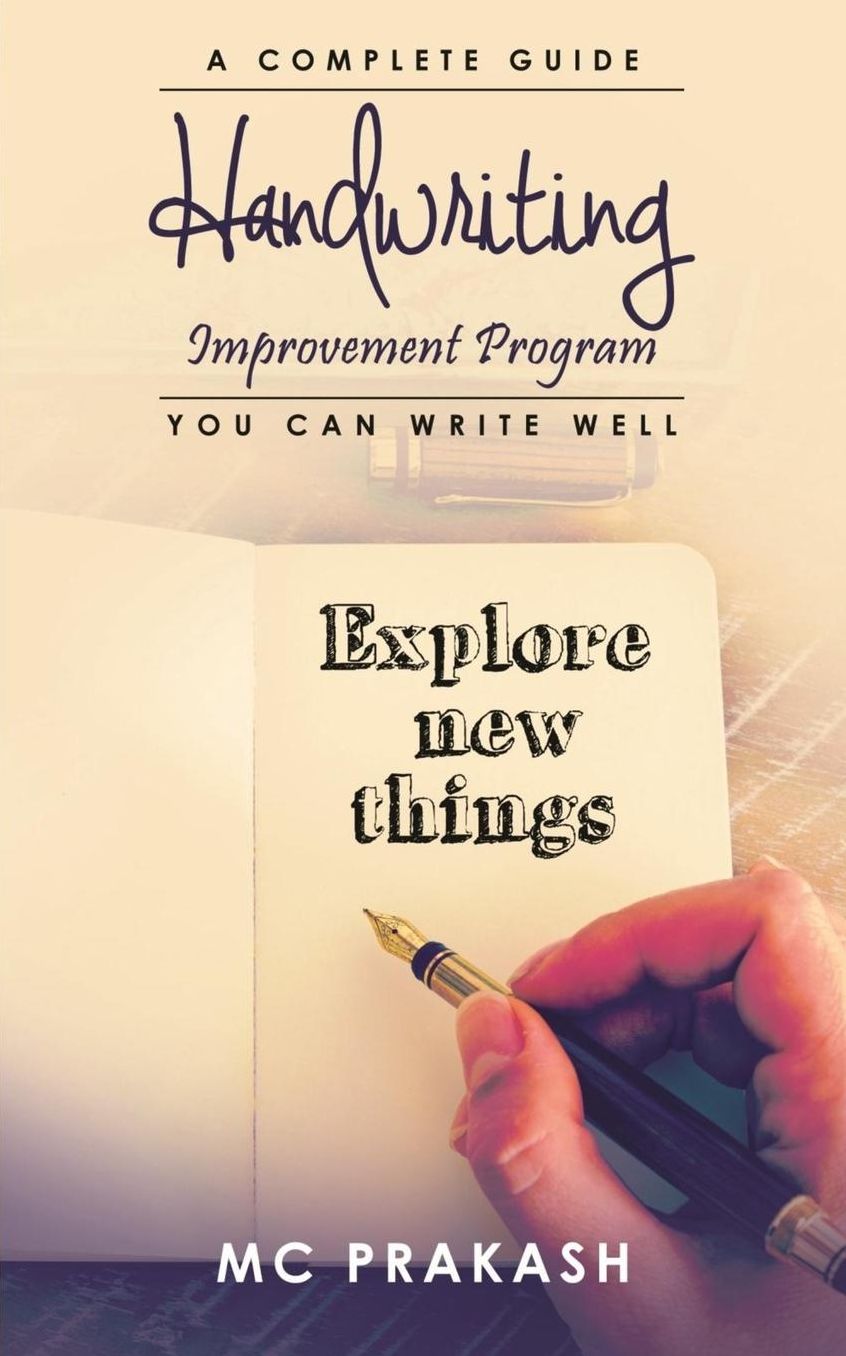 Handwriting Improvement Program: A Complete Guide - You can Write well