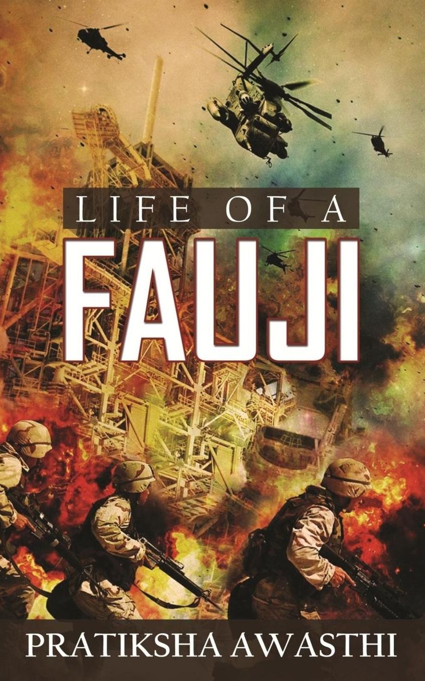 Life of A Fauji