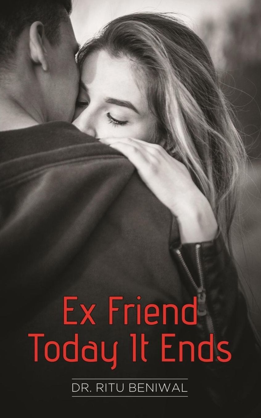 Ex Friend Today It Ends