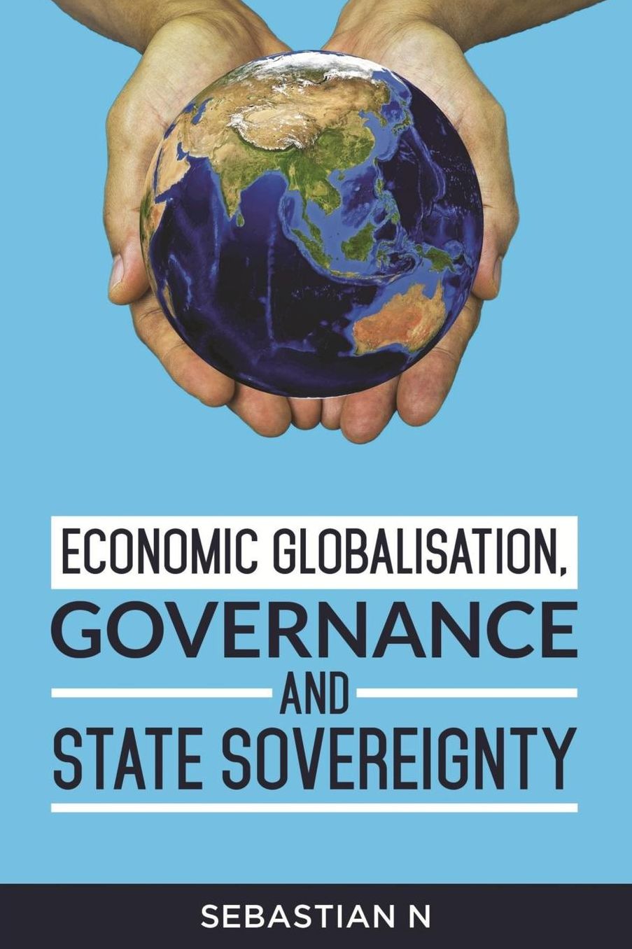 Economic Globalisation, Governance and State Sovereignty