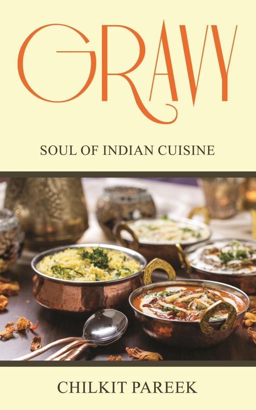 Gravy: Soul of Indian Cuisine