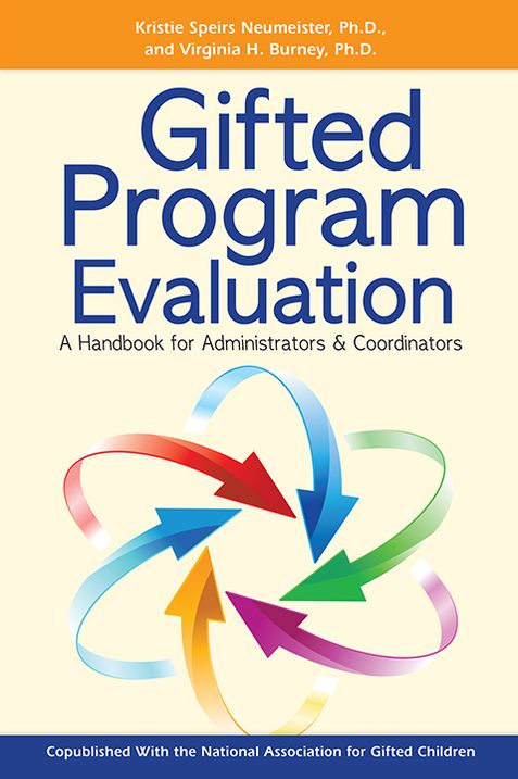 Gifted Program Evaluation: A Handbook for Administrators and Coordinators