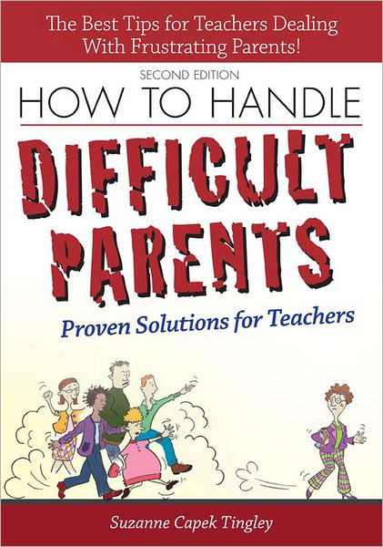 How to Handle Difficult Parents: Proven Solutions for Teachers