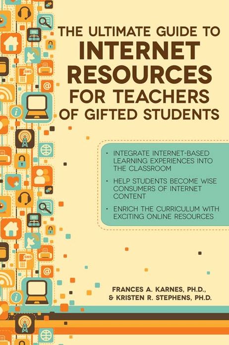 Ultimate Guide to Internet Resources for Teachers of Gifted Students