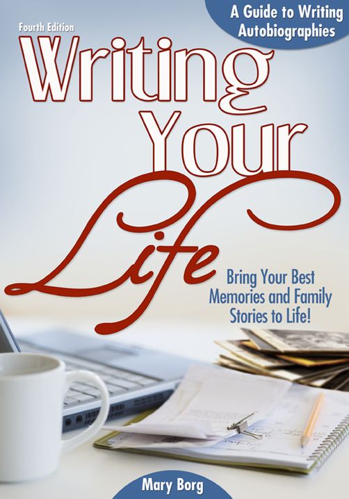 Writing Your Life: A Guide to Writing Autobiographies