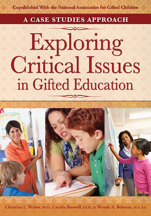 Exploring Critical Issues in Gifted Education: A Case Studies Approach